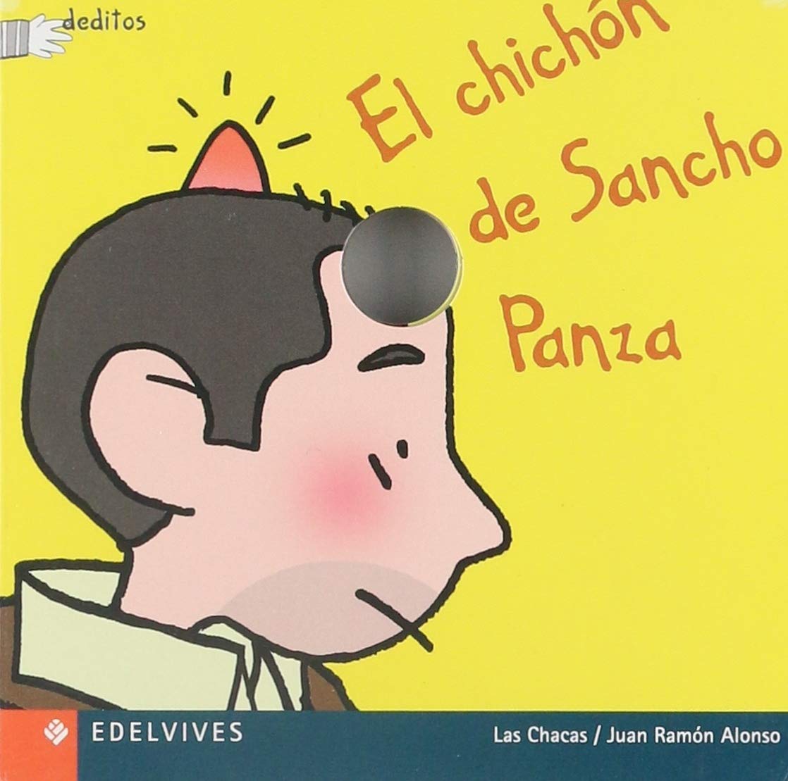 El chichón de Sancho Panza (Deditos) (Spanish Edition)