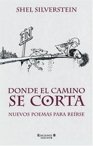 Donde el camino se corta: Nuevos poemas para reirse