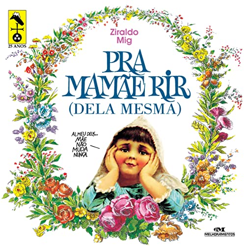 Pra Mamãe Rir (Dela Mesma)