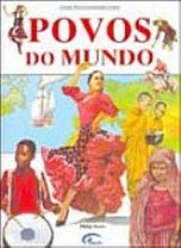 Povos do Mundo - Coleção Primeira Enciclopédia Familiar