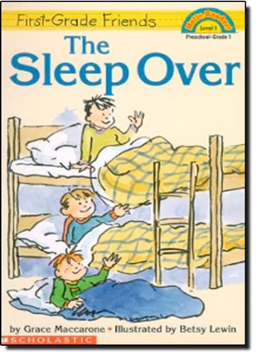 First-Grade Friends THE SLEEP OVER
