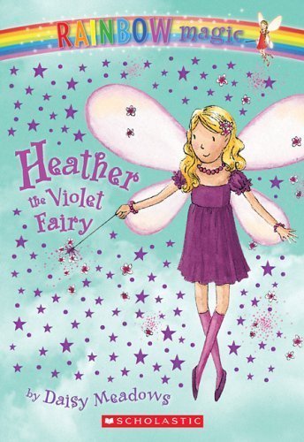 Heather: The Violet Fairy (Rainbow Magic: The Rainbow Fairies, No. 7)