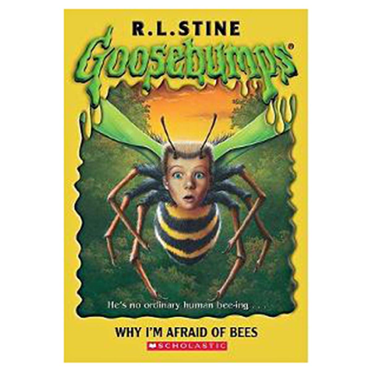 Why I'm Afraid Of Bees (Goosebumps Series)