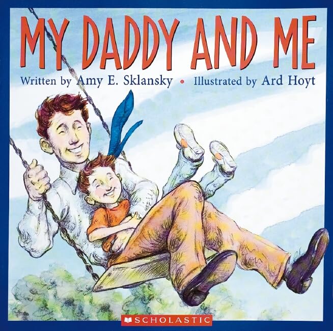 My Daddy And Me