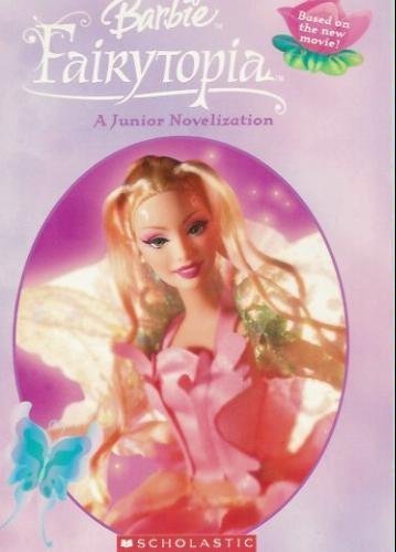 Barbie Fairytopia (A Junior Novelization) (A Junior Novelization)