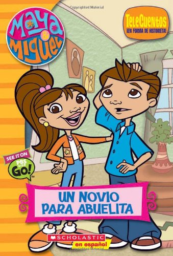 Maya & Miguel: Un novio para abuelita (Telecuento): The Matchmaker (Un Novio Para La Abuela)