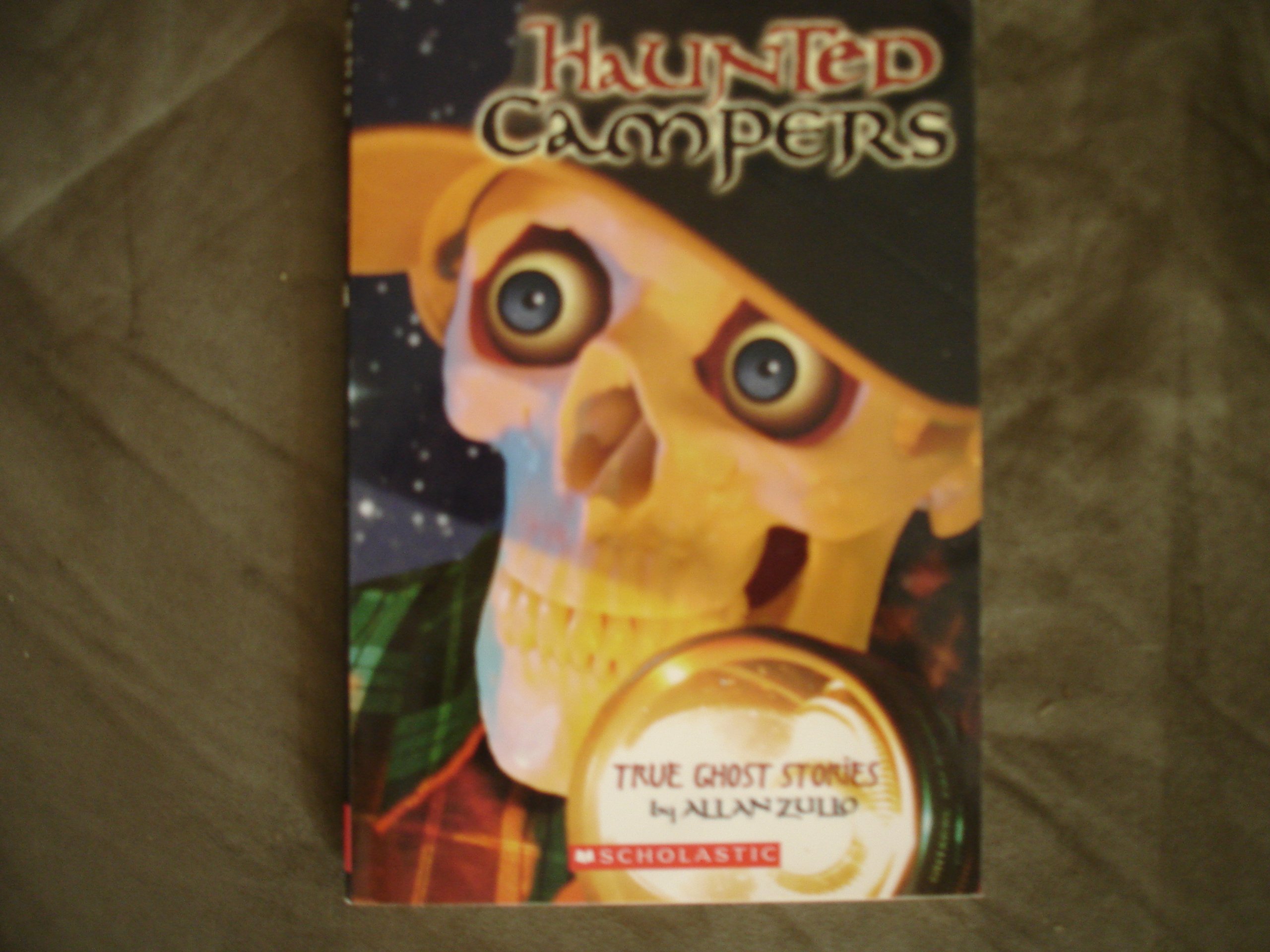 Haunted Campers: True Ghost Stories