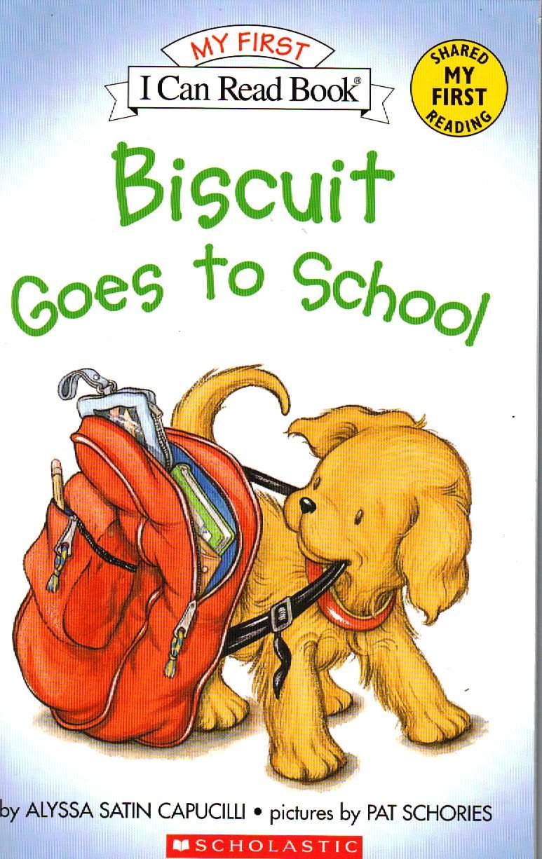 Biscuit-My First I Can Read!™: Biscuit Goes to School