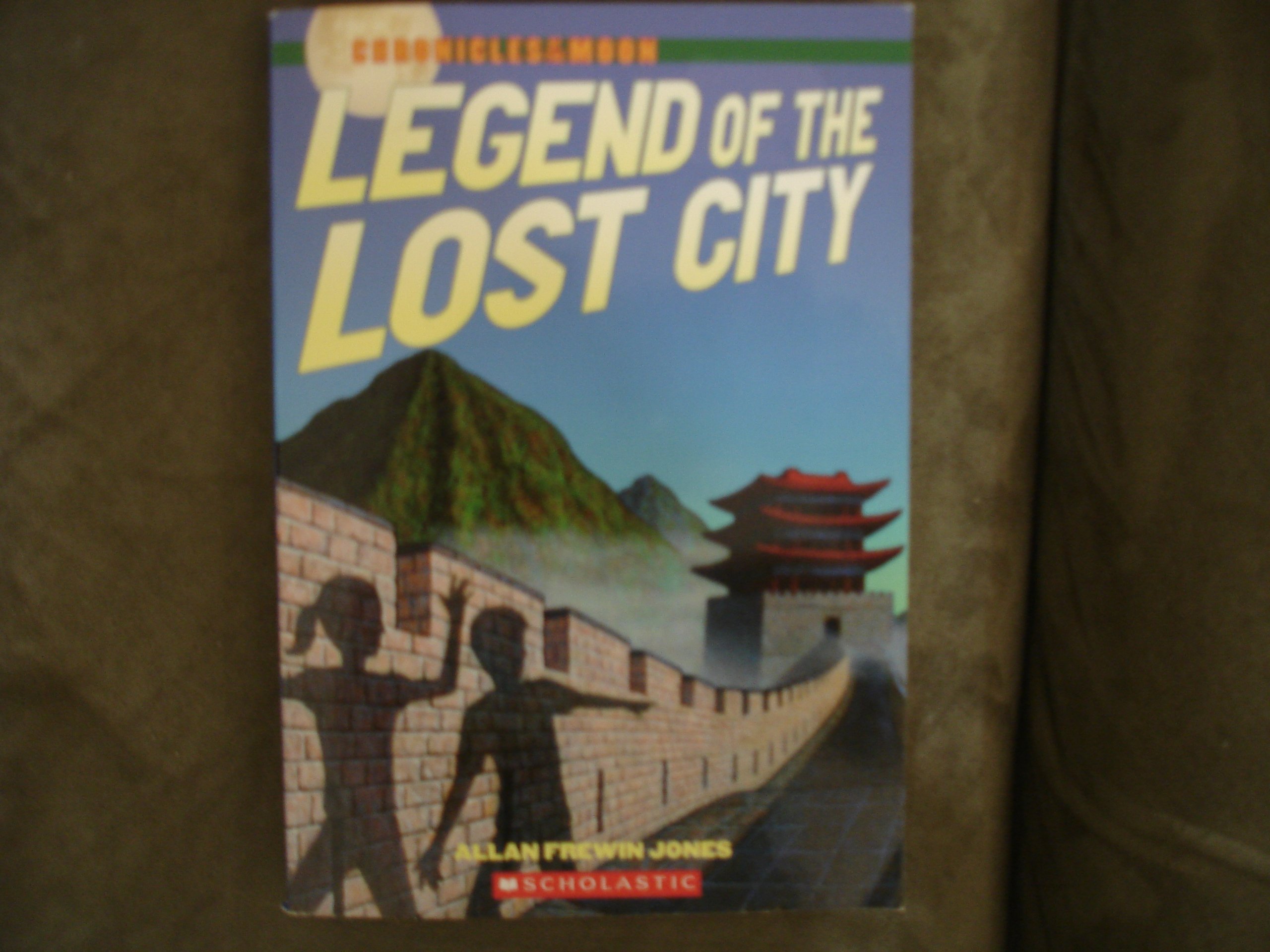 Legend Of The Lost City (Chronicles of The Moon)