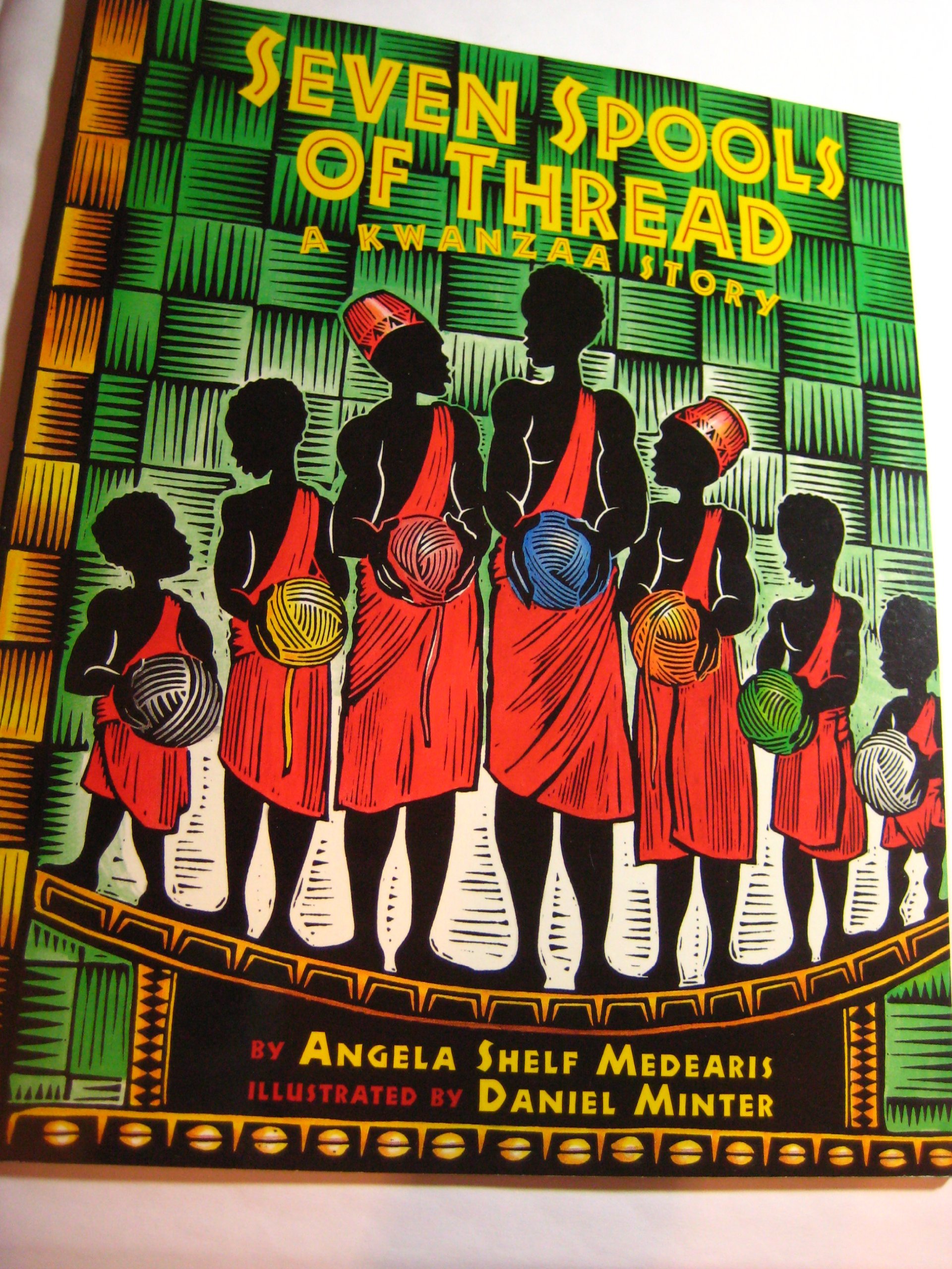 Seven Spools of Thread (A Kwanzaa Story)