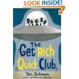 The Get Rich Quick Club