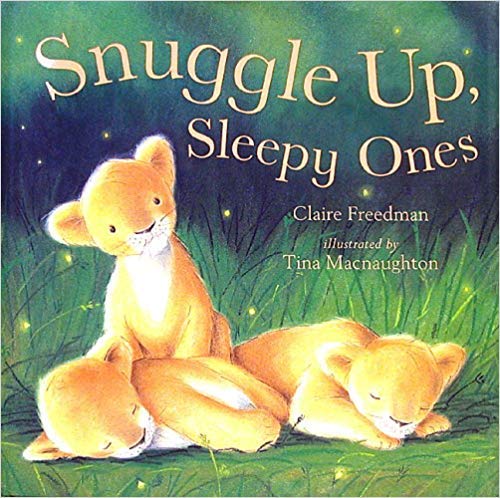 Snuggle Up, Sleepy Ones