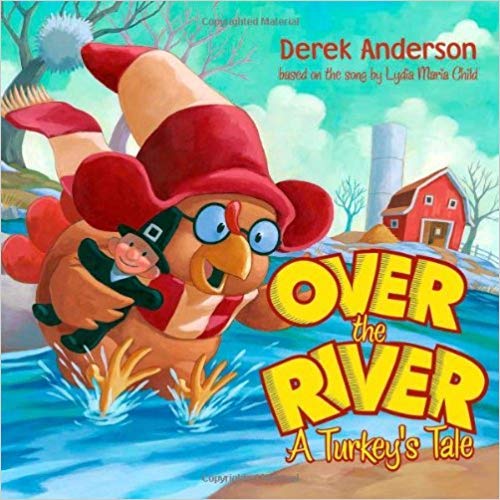 Over the River: A Turkey's Tale