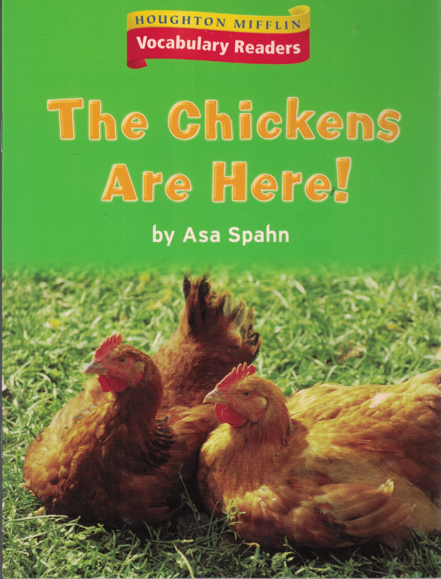 Houghton Mifflin Vocabulary Readers: Theme 1.3 Level 2 The Chickens Are Here