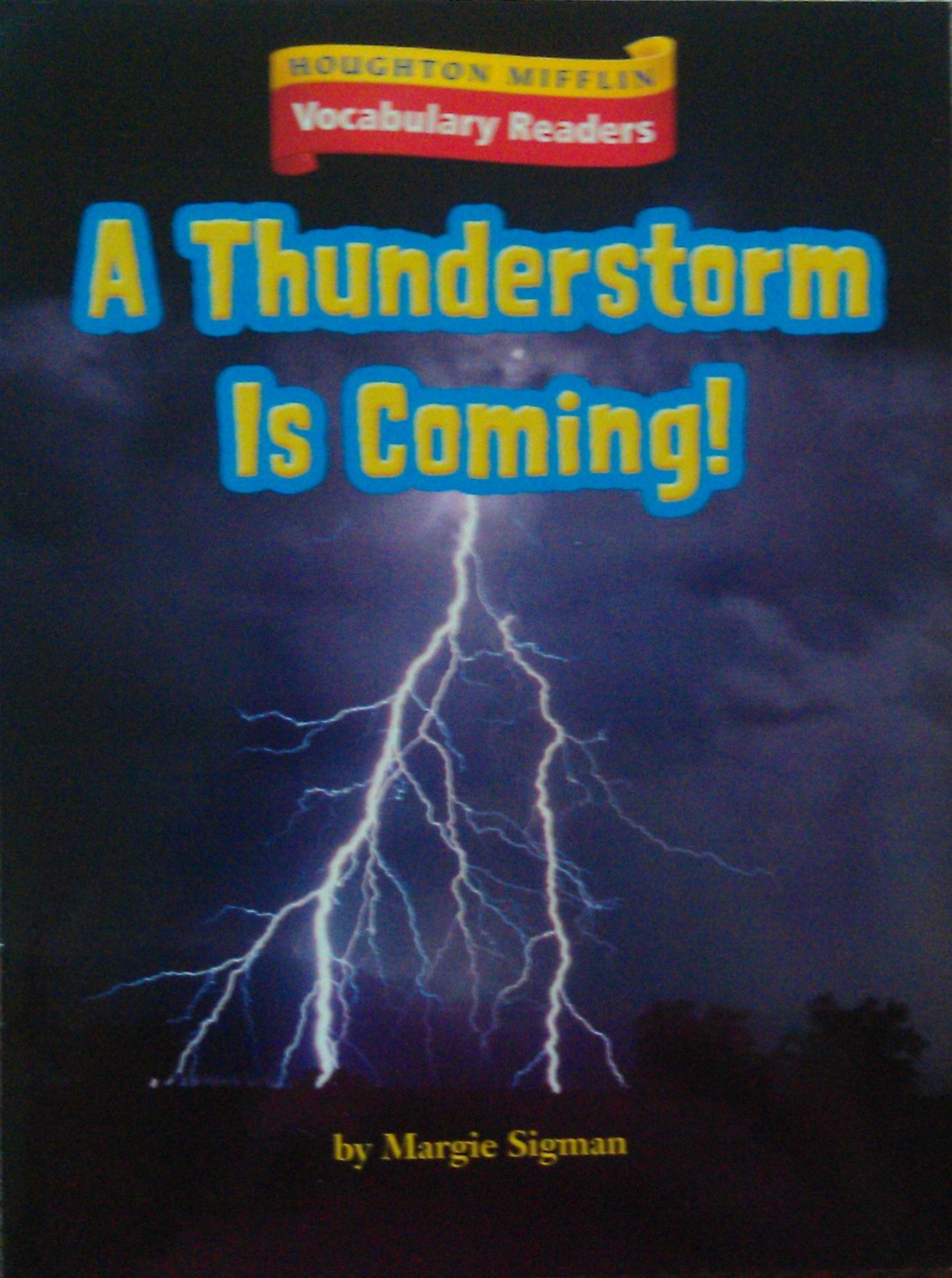 Houghton Mifflin Vocabulary Readers: Theme 5.4 Level 2 a Thunderstorm Is Coming