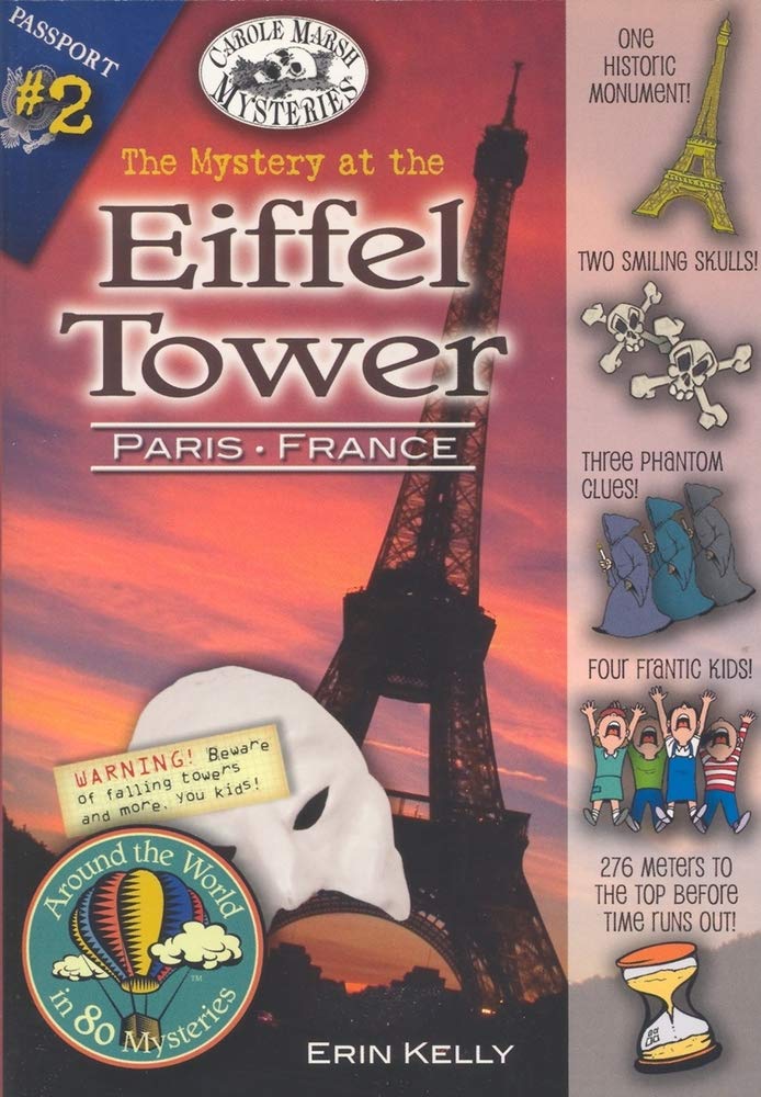 The Mystery at the Eiffel Tower (Paris, France) (2) (Around the World In 80 Mysteries)