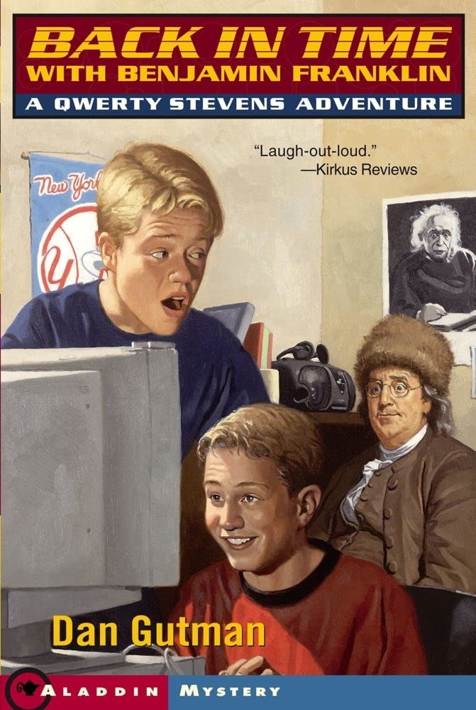 Back in Time with Benjamin Franklin: A Qwerty Stevens Adventure (Qwerty Stevens Adventure, 2)