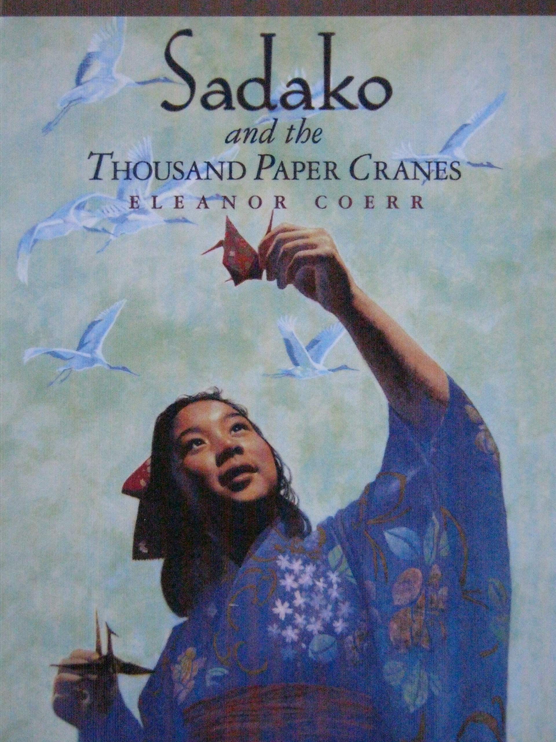 Sadako and the Thousand Paper Cranes