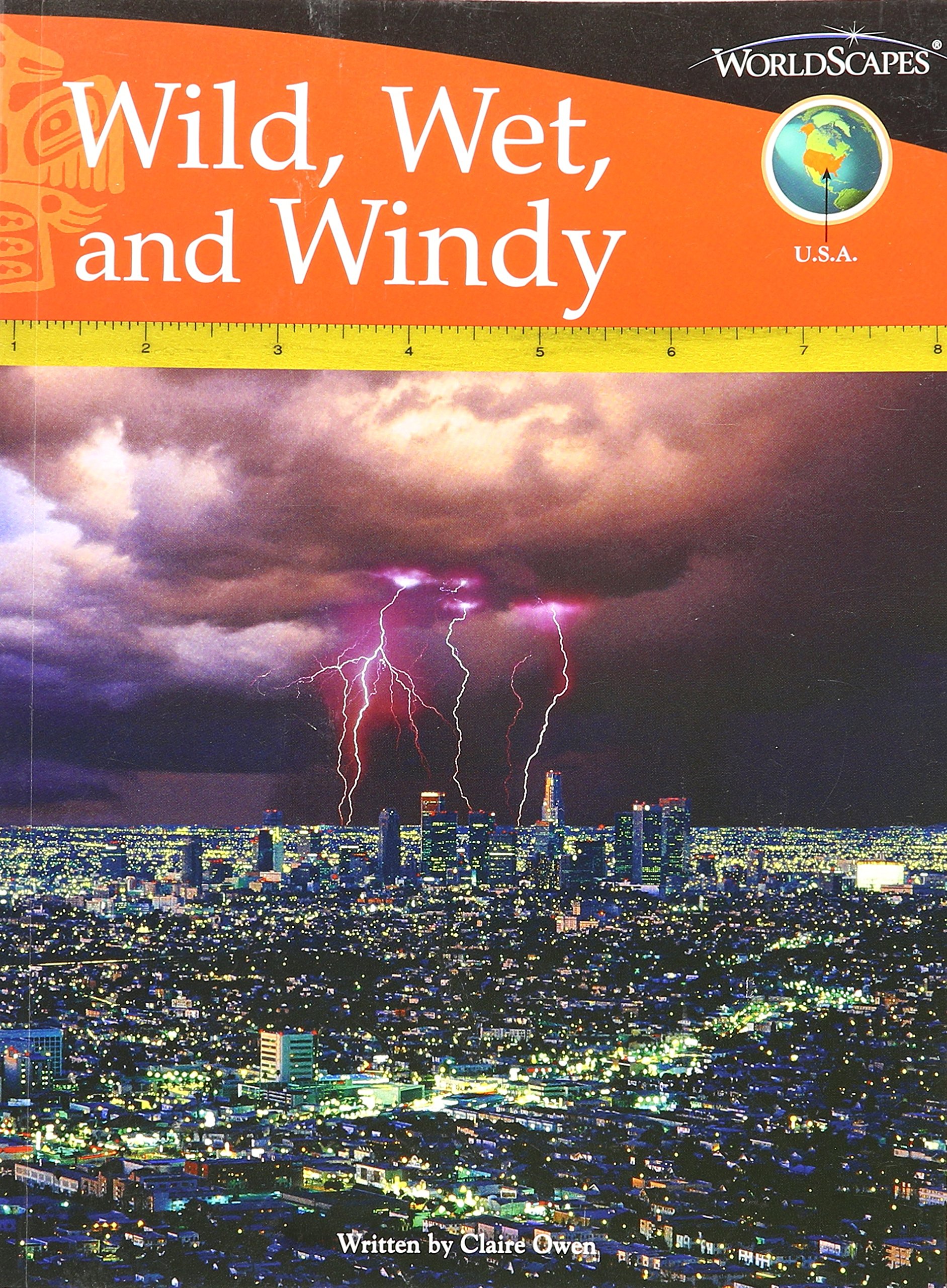 Wild, Wet, and Windy (Worldscapes)
