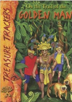 On the Trail of the Golden Man (Treasure Trackers)