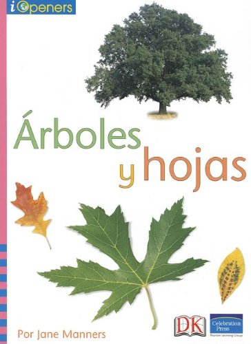 SPANISH IOPENERS ARBOLES Y HOJAS GRADE K 2006C