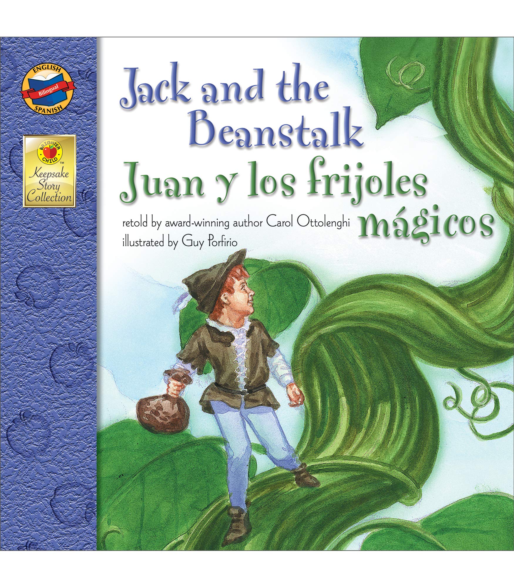 Carson Dellosa Juan y los frijoles mágicos (Jack And The Beanstalk), Bilingual Children’s Book Spanish/English, Guided Reading Level J (Volume 8) (Keepsake Stories)