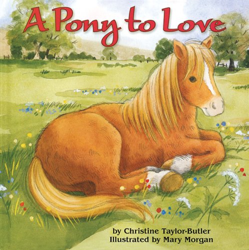 A Pony to Love (Cuddle & Read Books)