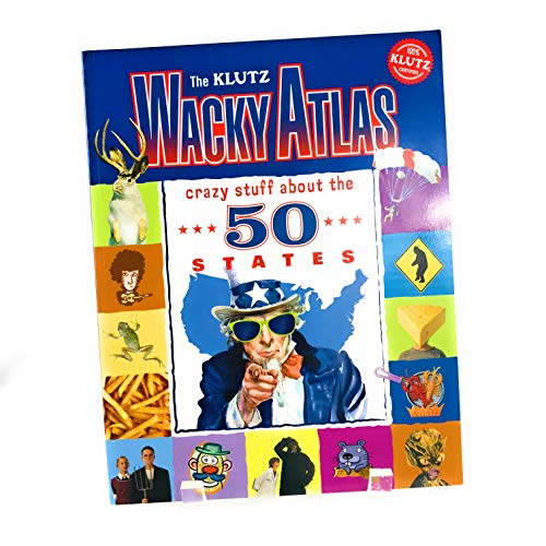 The Klutz Wacky Atlas (Crazy Stuff about the 50 States)