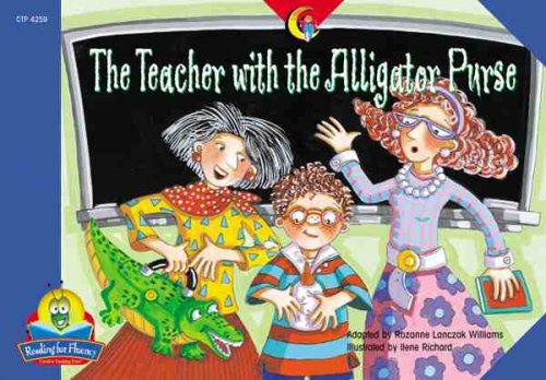 The Teacher with the Alligator Purse (Reading For Fluency)