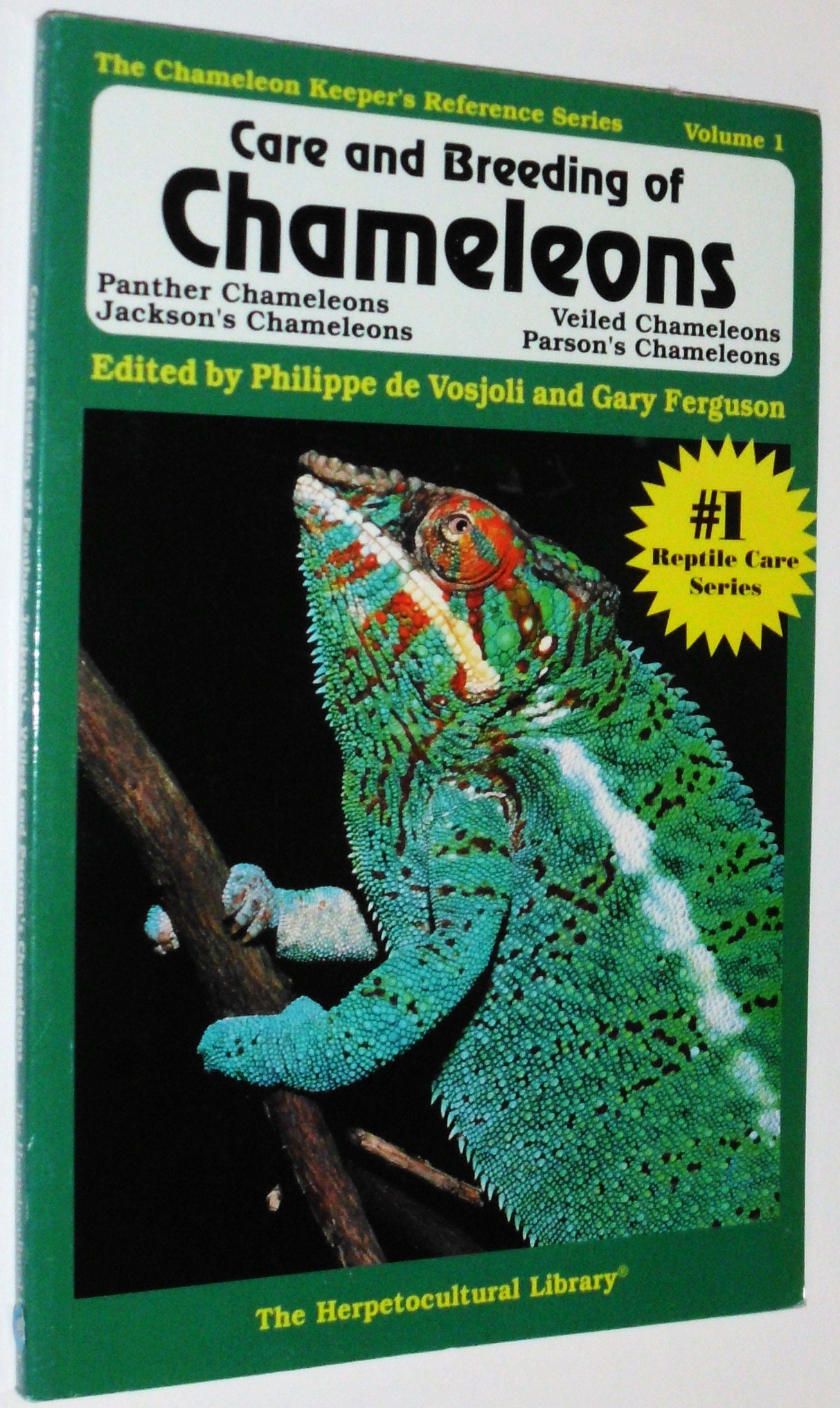 Care and Breeding of Panther, Jackson's, Veiled, and Parson's Chameleons (Herpetocultural Library, The)