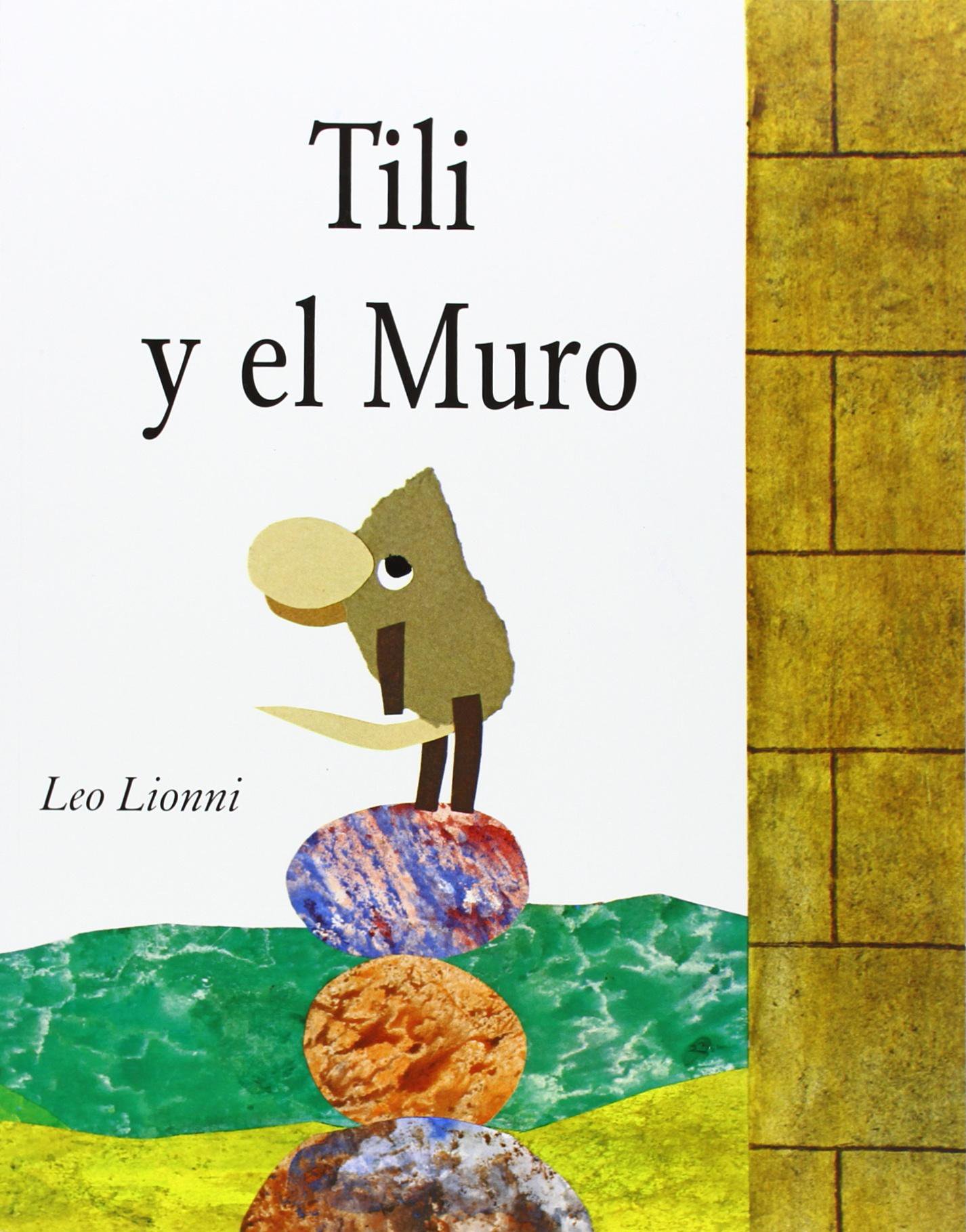 Tili y El Muro (Spanish Edition)