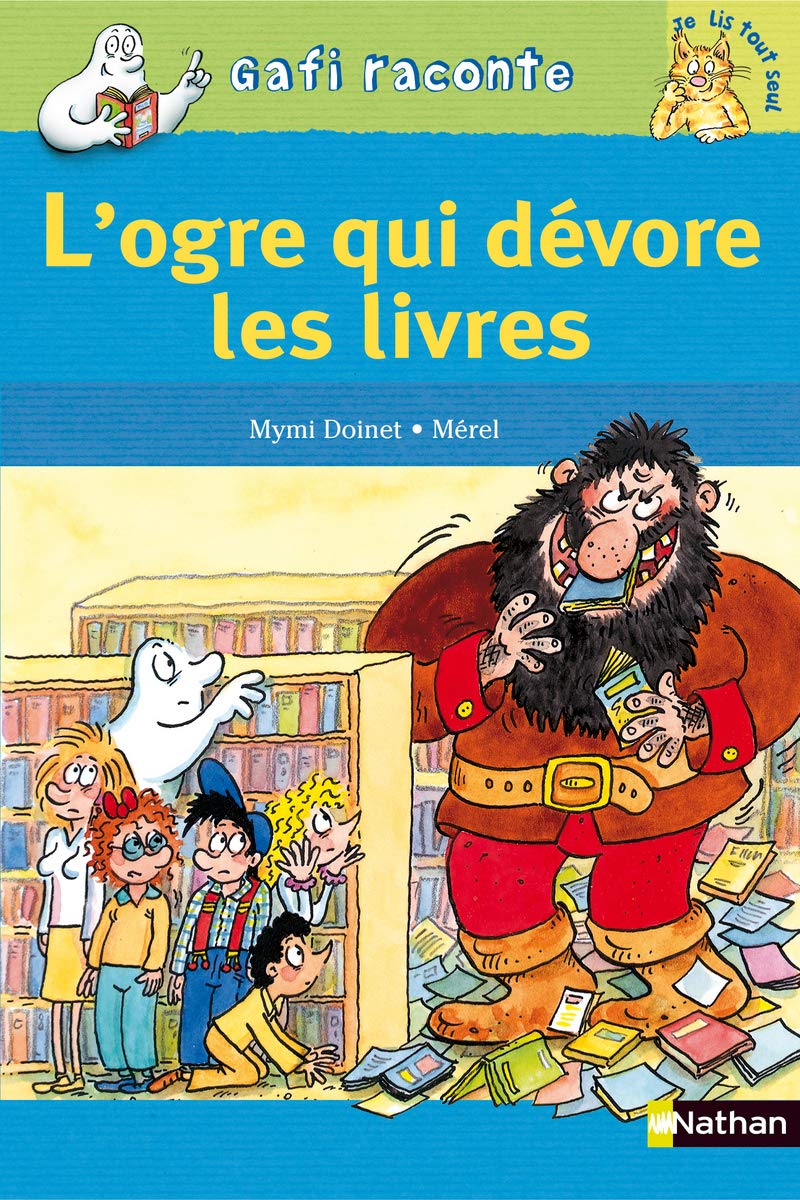 L'Ogre qui dévore les livres (Gafi raconte) (French Edition)