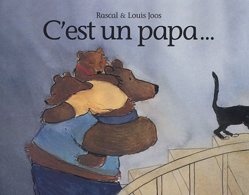 c est un papa