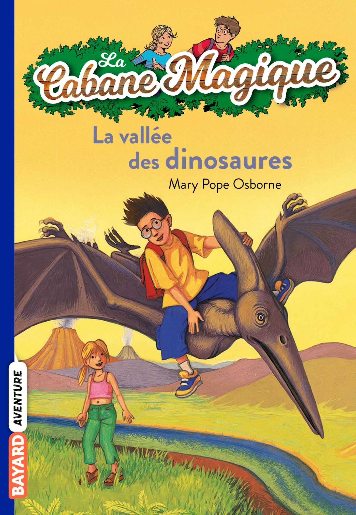 La cabane magique, Tome 01: La vallée des dinosaures (La cabane magique, 1) (French Edition)