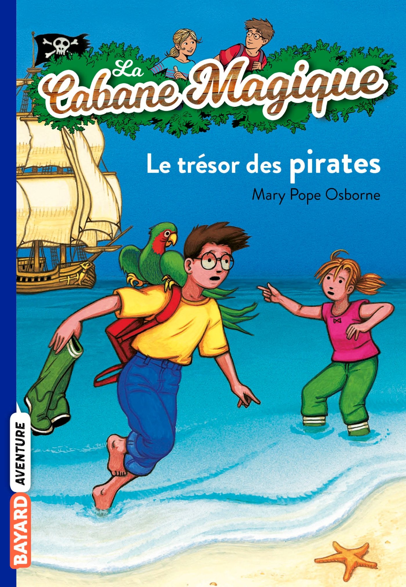 La cabane magique, Tome 04: Le trésor des pirates (La cabane magique, 4) (French Edition)