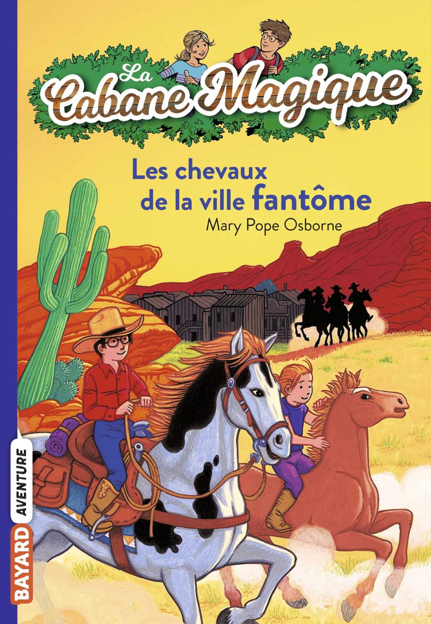 La cabane magique, Tome 13: Les chevaux de la ville fantôme