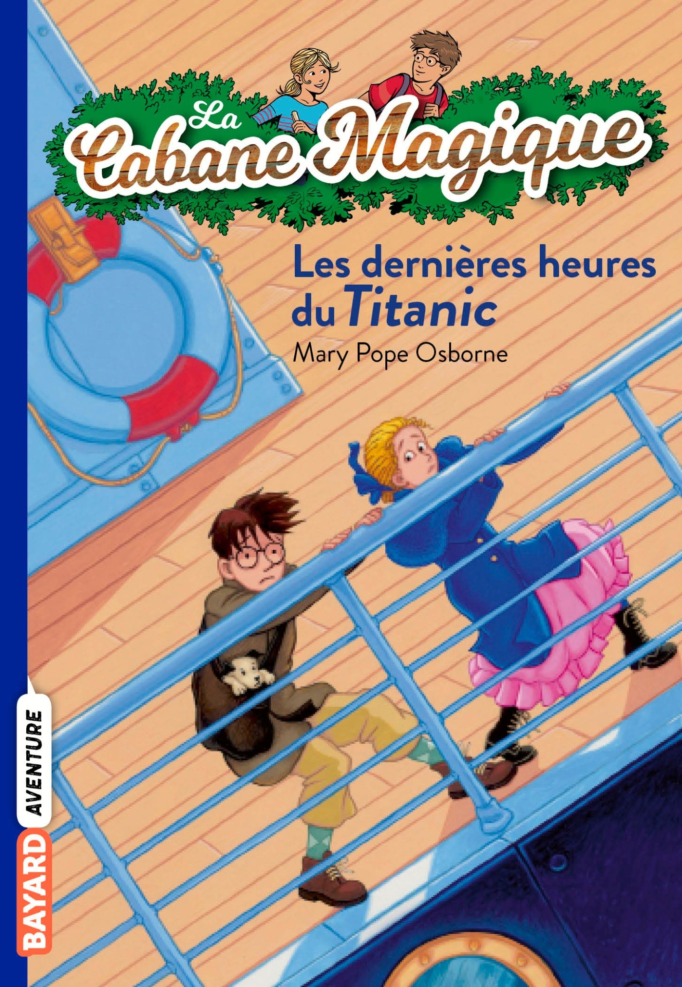 La cabane magique, Tome 16: Les dernières heures sur le Titanic (La cabane magique, 16) (French Edition)
