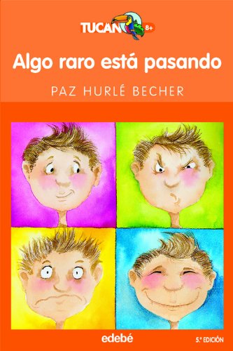 Algo raro está pasando (Spanish Edition)