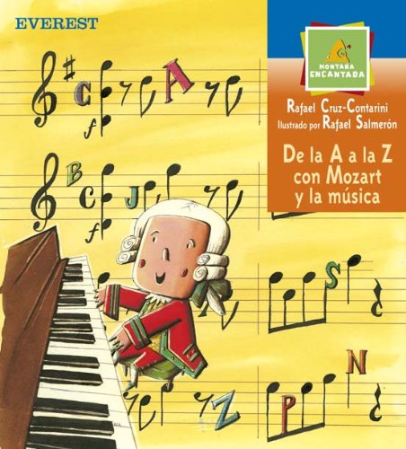 De la A a la Z con Mozart y la música (Spanish Edition)