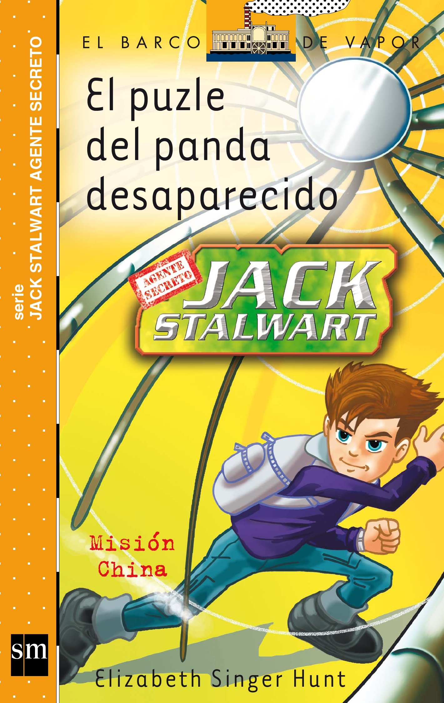 El puzle del panda desaparecido (El Barco De Vapor: Jack Stalwart Agente Secreto/ The Steamboat: Secret Agent Jack Stalwart) (Spanish Edition)