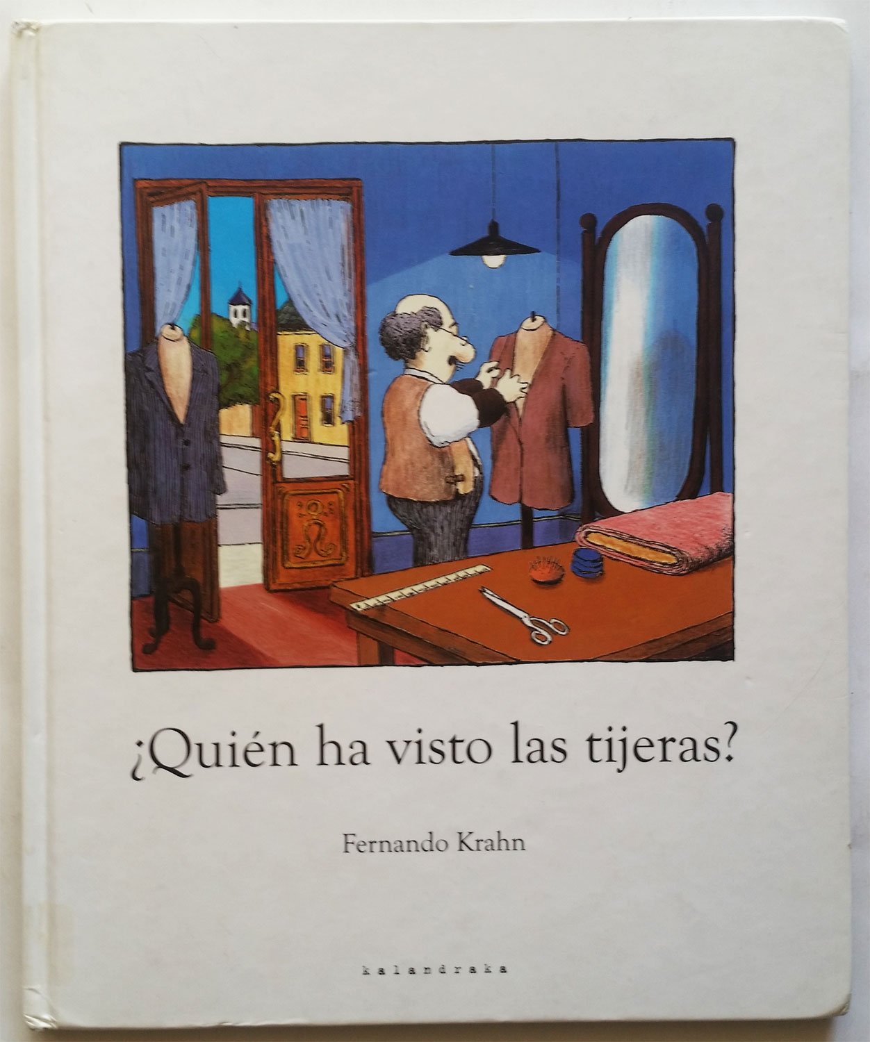 Quien Ha Visto Las Tijeras (Spanish Edition)