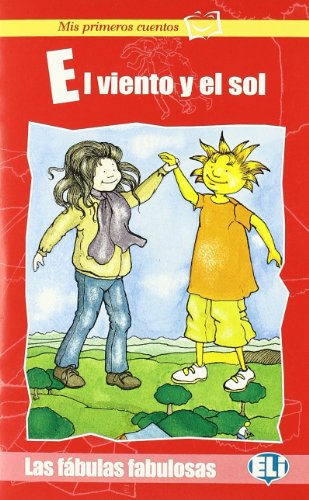 Mis Primeros Cuentos - LAS Fabulas Fabulosas: El Viento Y El Sol - Book & CD (Spanish Edition)