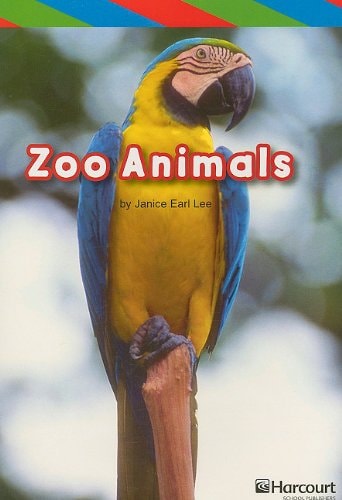 Zoo Animals, Ell Reader Grade K: Harcourt School Publishers Storytown (Rdg Prgm 08/09/10 Wt)