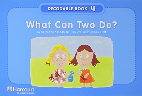 Storytown: Pre-Decodable/Decodable Book Story 2008 Grade K What Can 2
