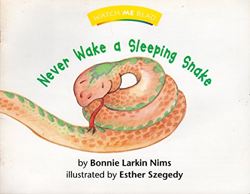 Never Wake A Sleeping Snake (Watch Me Read)