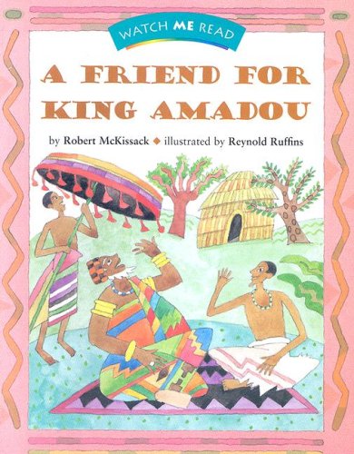 A Friend for King Amadou (Watch Me Read, Level 2.2)