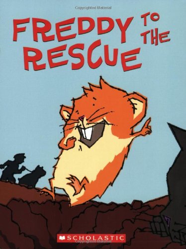 Freddy to the Rescue: Book Three In The Golden Hamster Saga