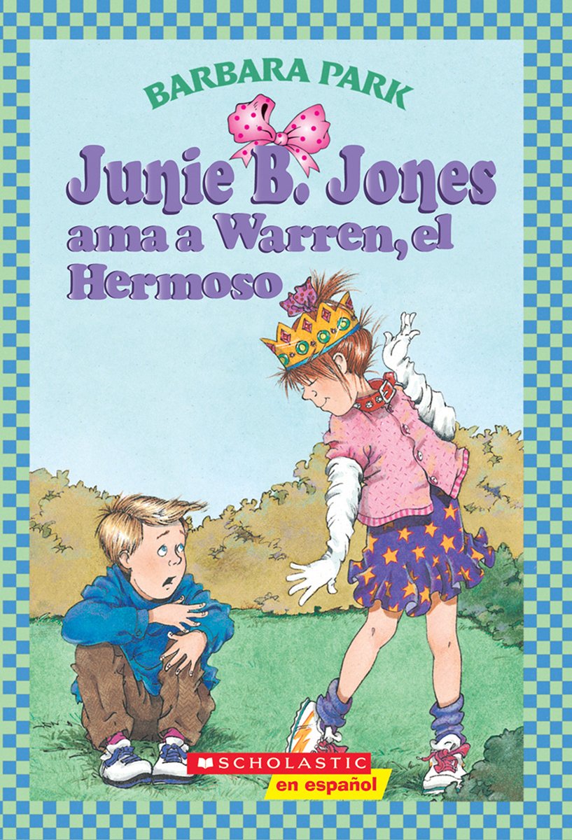 Junie B. Jones ama a Warren, el Hermoso (Spanish Edition)
