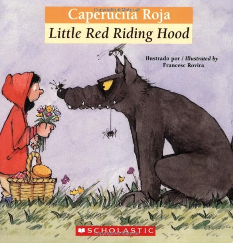 Bilingual Tales: Caperucita roja / Little Red Riding Hood (Spanish and English Edition)