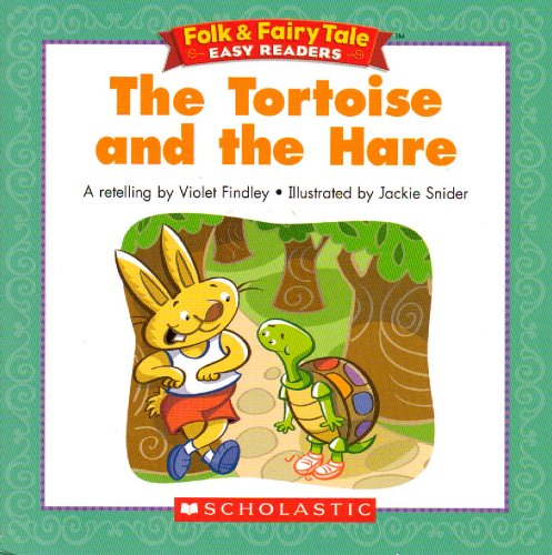 The Tortoise and the Hare (Folk & Fairy Tale Easy Readers)